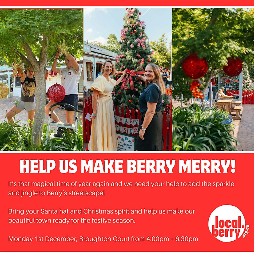 Help us make Berry Merry!!, 1 December | Event in Berry | AllEvents