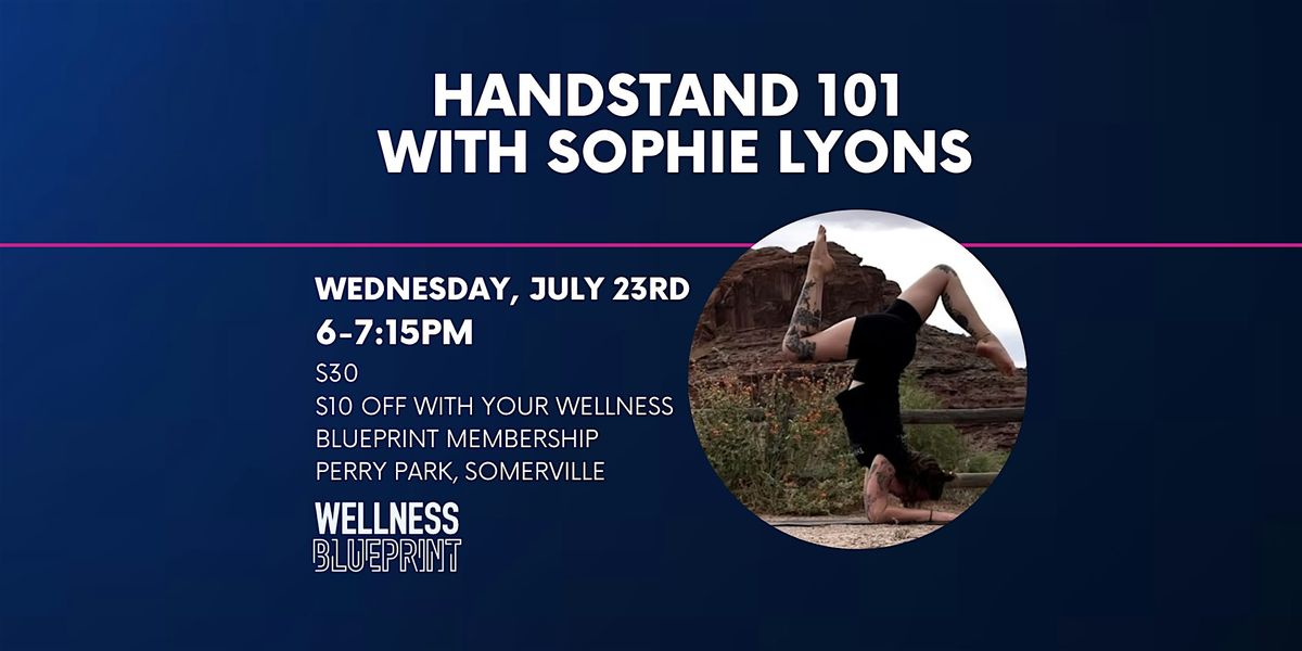 Handstand 101 with Sophie Lyons, 23 July | Event in Somerville | AllEvents