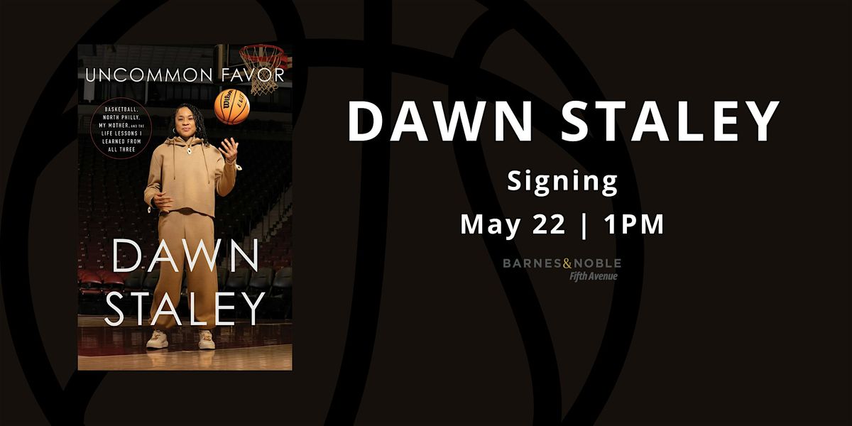 Meet-and-Greet with Dawn Staley for UNCOMMON FAVOR at B&N 5th Ave!, 22 May | Event in New York | AllEvents