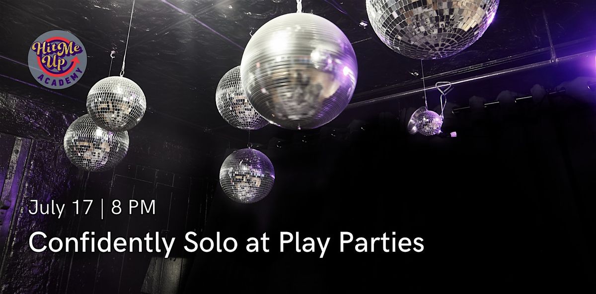 HMU Academy: Navigating Play Parties Solo, 17 July | Event in New York | AllEvents