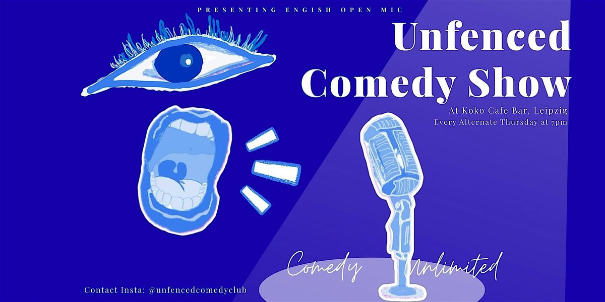 Unfenced Comedy Show I English Open Mic, 18 December | Event in Leipzig | AllEvents