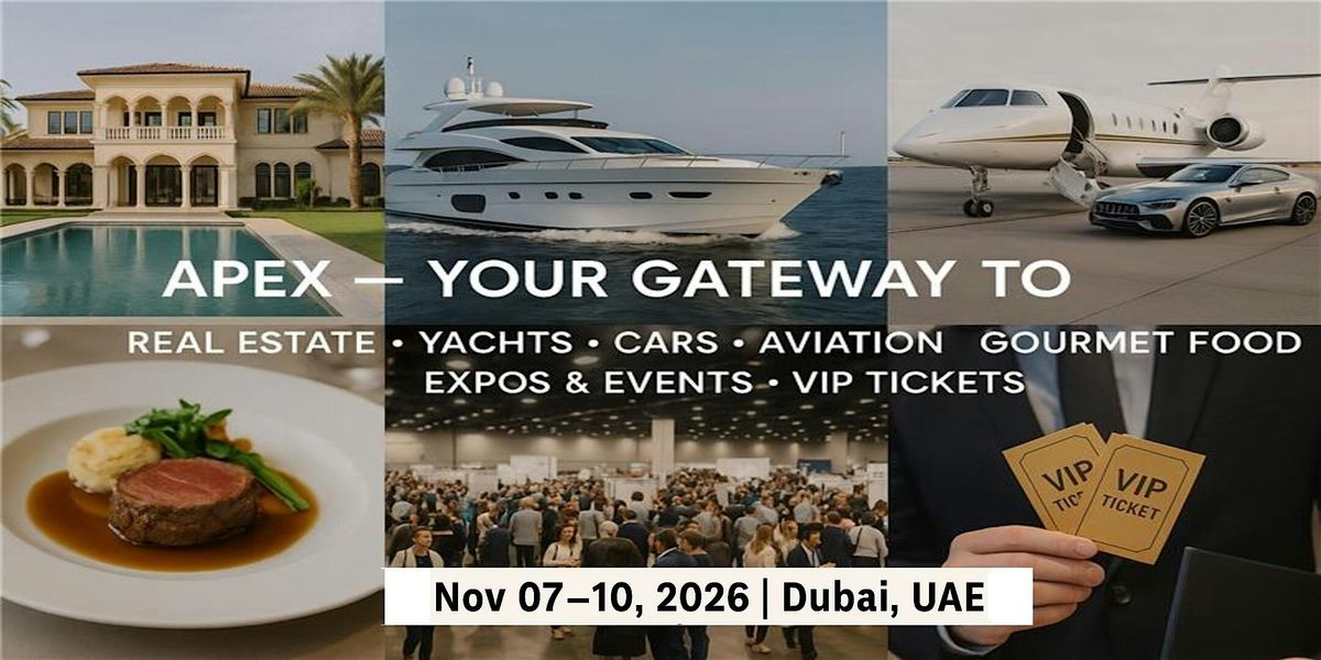Apex Master Expos Luxury Travel & Tours in Dubai, UAE, 7 November | Event in Dubai | AllEvents