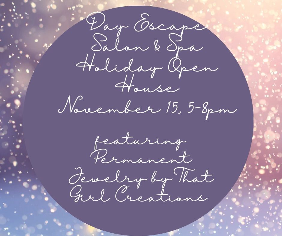 Day Escape Holiday Open House with That Girl Creations Permanent