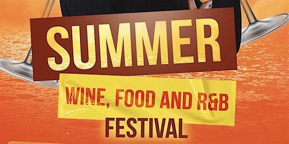 Summer R&B Wine Food & Music Festival, 2 August | Event in Chesterfield | AllEvents