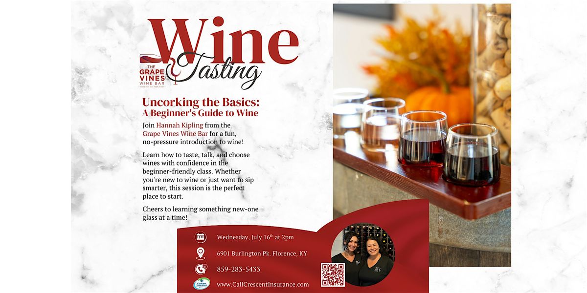 Uncorking the Basics: A Beginner's Guide to Wine, 16 July | Event in Florence | AllEvents