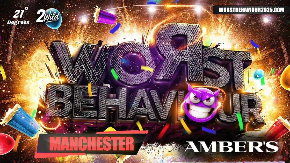 WORST BEHAVIOUR - MANCHESTER'S WILDEST ALL BLACK PARTY!, 22 September | Event in Manchester | AllEvents