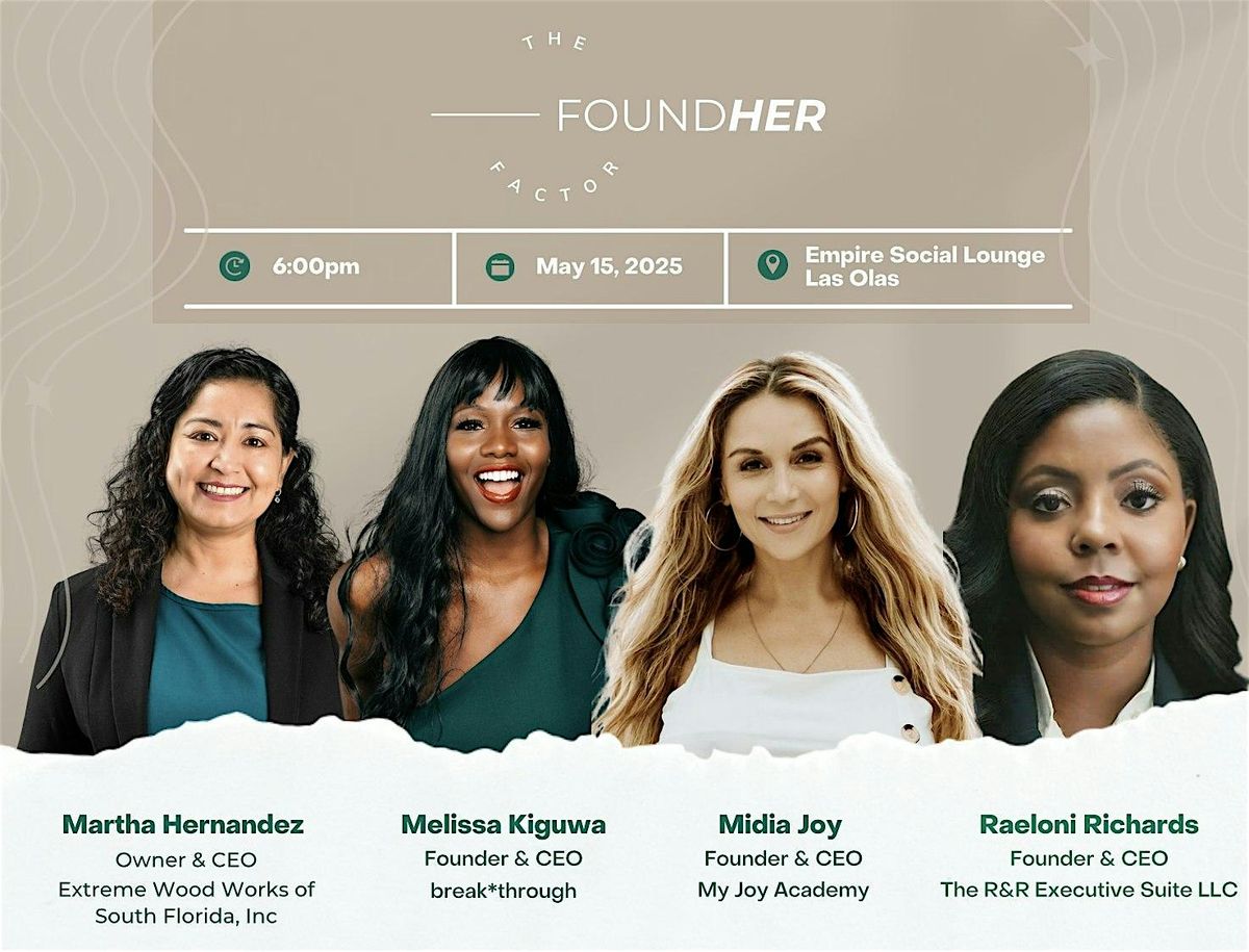 The FoundHER Factor: Real Talk. Real Women. Real Connections., 15 May | Event in Fort Lauderdale | AllEvents