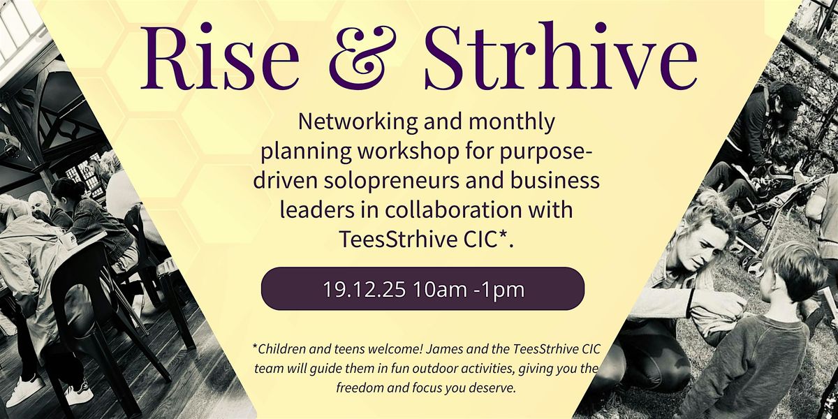Rise & Strhive - Monthly Networking and Business Planning, 19 December | Event in Saltburn-by-the-Sea