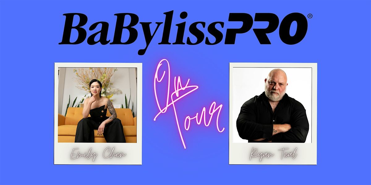 BaBylissPRO on Tour with Emily Chen & Ryan Teal, 15 December | Event in Atlanta | AllEvents