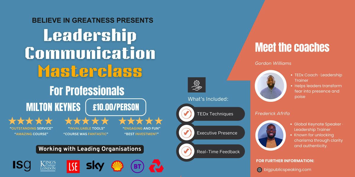 TEDx Leadership Communication Masterclass for Professionals - Milton Keynes, 16 August | Event in Milton Keynes