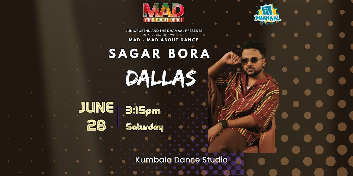 Sagar Bora in DALLAS!!, 28 June | Event in Farmers Branch | AllEvents