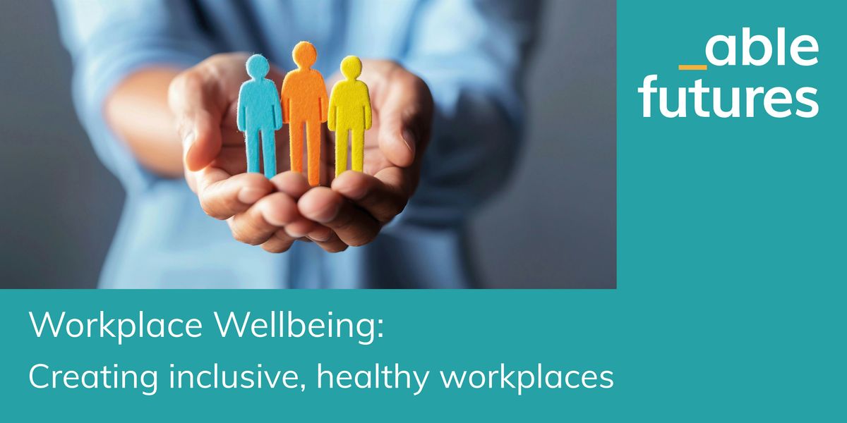 Workplace Wellbeing: Creating inclusive, healthy workplaces, 5 November | Event in Manchester | AllEvents