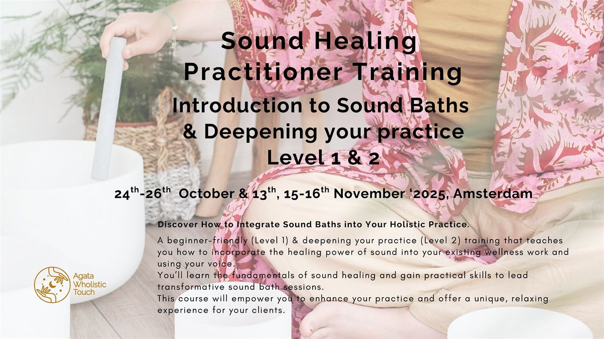 Sound Healing Practitioner Training Level 1, 3 days, 24 October | Event in Amsterdam | AllEvents