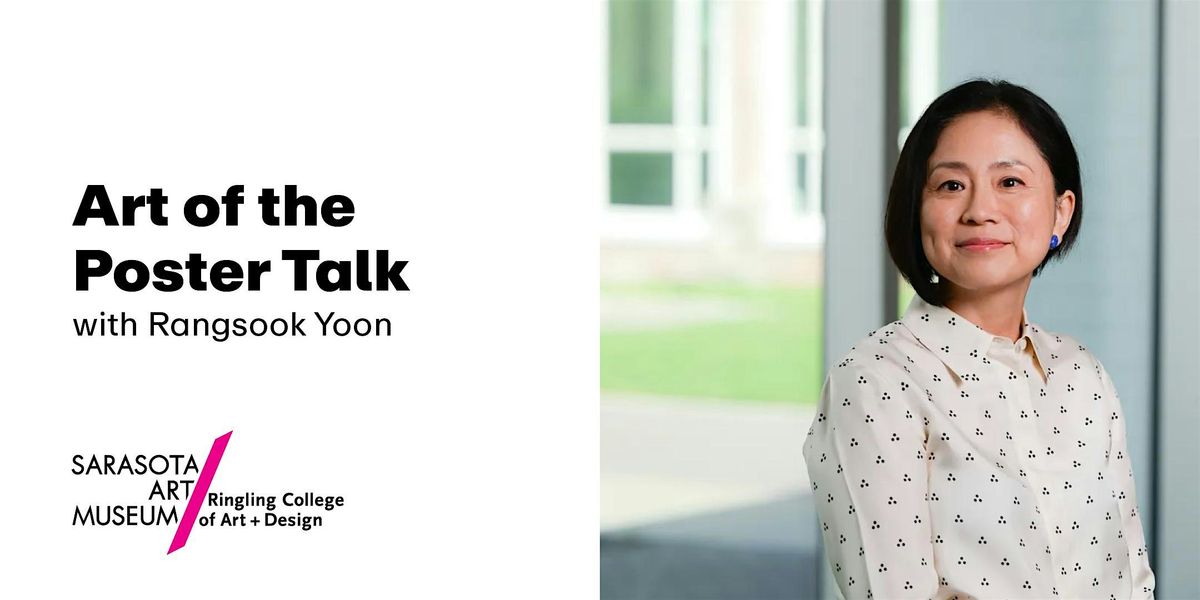 Art of the Poster Talk | Rangsook Yoon, 14 March | Event in Sarasota | AllEvents