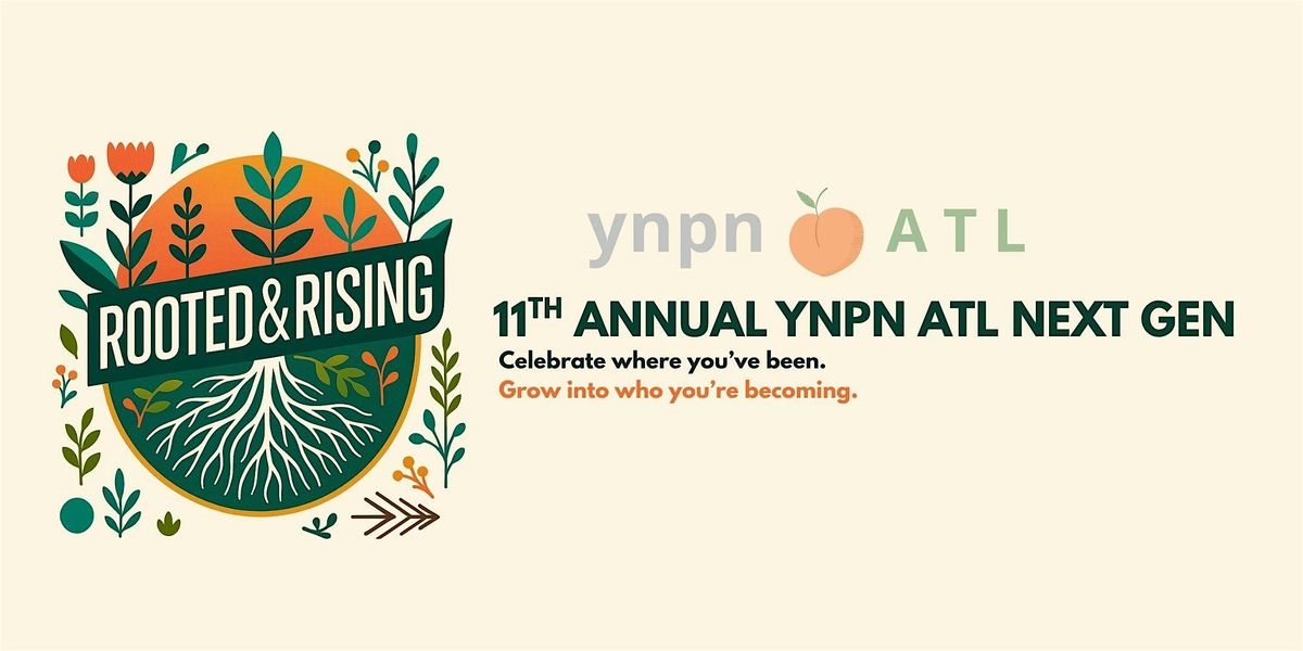 NextGen: Rooted & Rising, 14 August | Event in Atlanta | AllEvents
