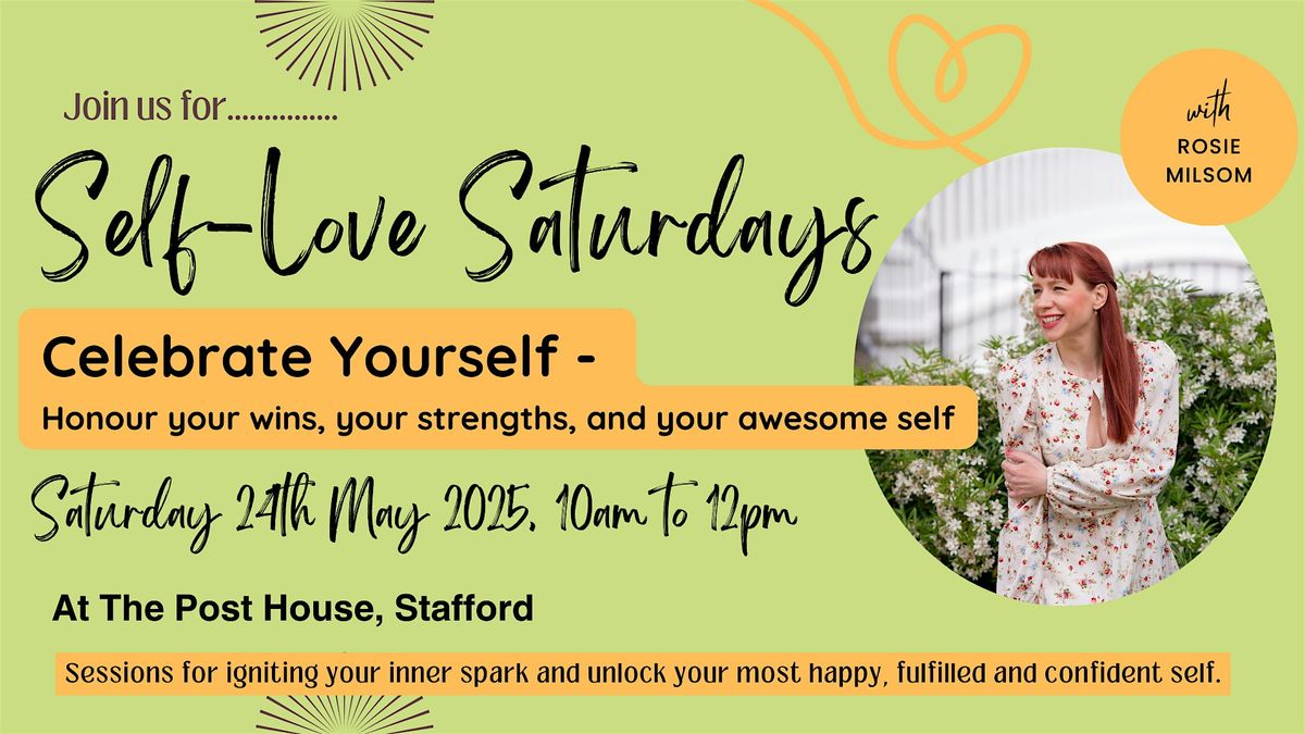 Self-Love Saturdays - Celebrate Yourself, 24 May | Event in Stafford | AllEvents