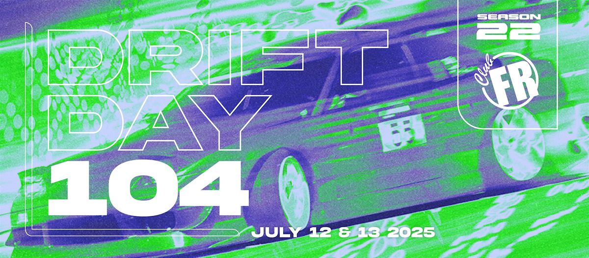 Drift Day 104, 12 July | Event in Shawano | AllEvents