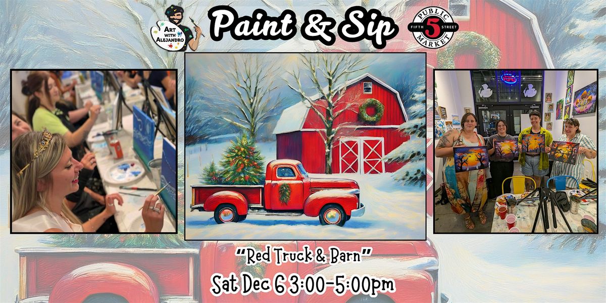 Paint & Sip at 5th St Alley “Red Truck & Barn”, 6 December | Event in Eugene | AllEvents