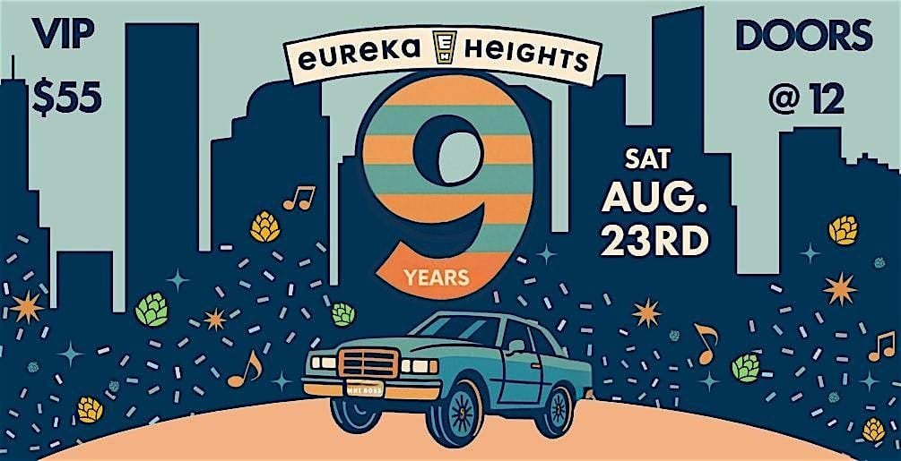 Eureka Heights Turns 9!, 23 August | Event in Houston | AllEvents