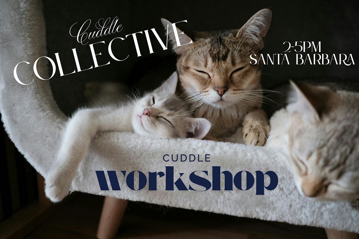 Cuddle Collective: A Consent-Based Cuddle Workshop, 4 October | Event in Santa Barbara | AllEvents