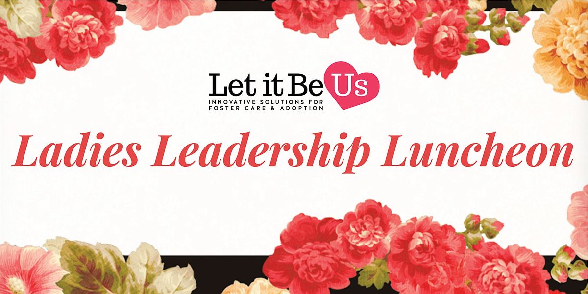 Ladies Leadership Luncheon with Let It Be Us, 23 October | Event in Barrington | AllEvents