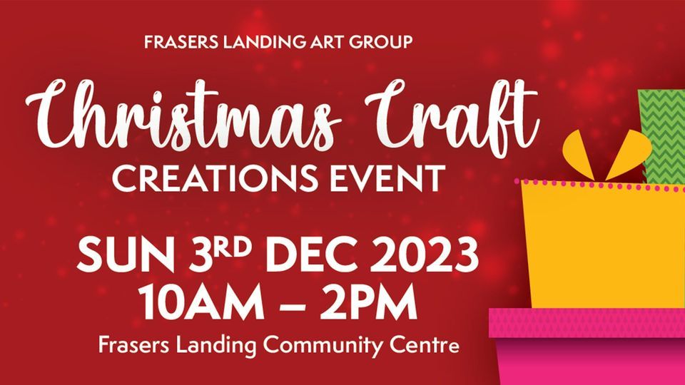 FREE Christmas Craft Creations Event, Frasers Landing, Rockingham