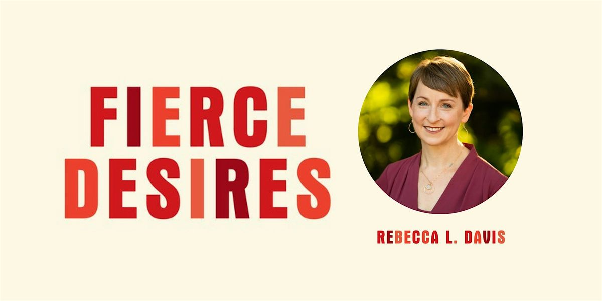 Fierce Desires: Variation, Conflict, and Pleasure in the History of America, 24 February | Event in Malvern