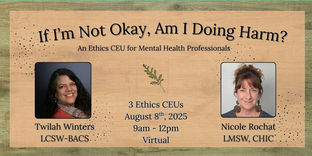 Ethics and Self Care: If I'm Not Okay, Am I Doing Harm?, 8 August | Event in New Orleans | AllEvents