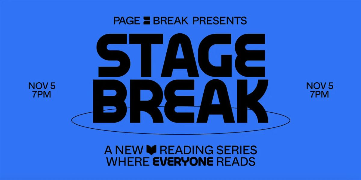 PAGE BREAK Presents: STAGE BREAK, 5 November | Event in Brooklyn | AllEvents