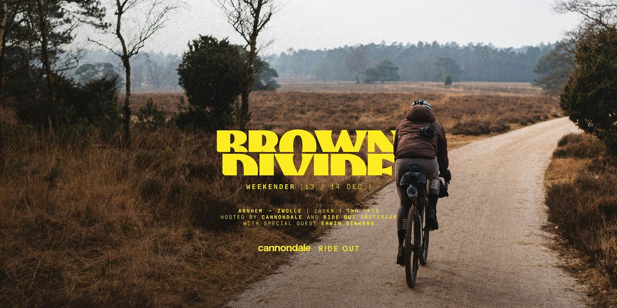 BROWN DIVIDE Weekender by Cannondale, Erwin Sikkens and Ride Out, 13 December | Event in Arnhem | AllEvents