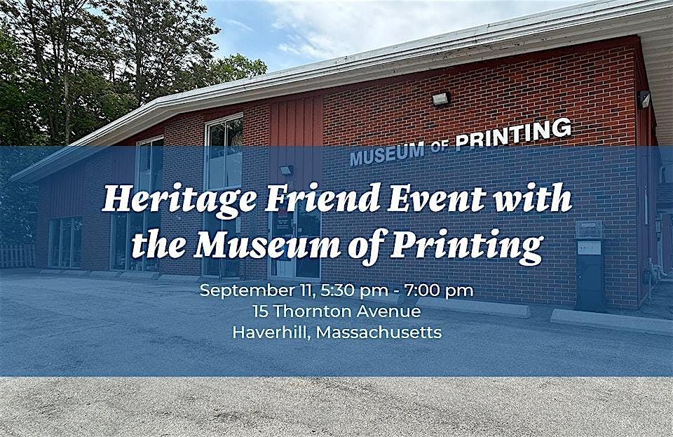 Heritage Friend Event with the Museum of Printing, 11 September | Event in Haverhill | AllEvents