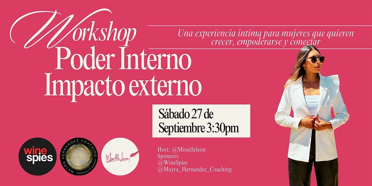 Workshop: Poder Interno, Impacto Externo, 27 September | Event in Petaluma | AllEvents