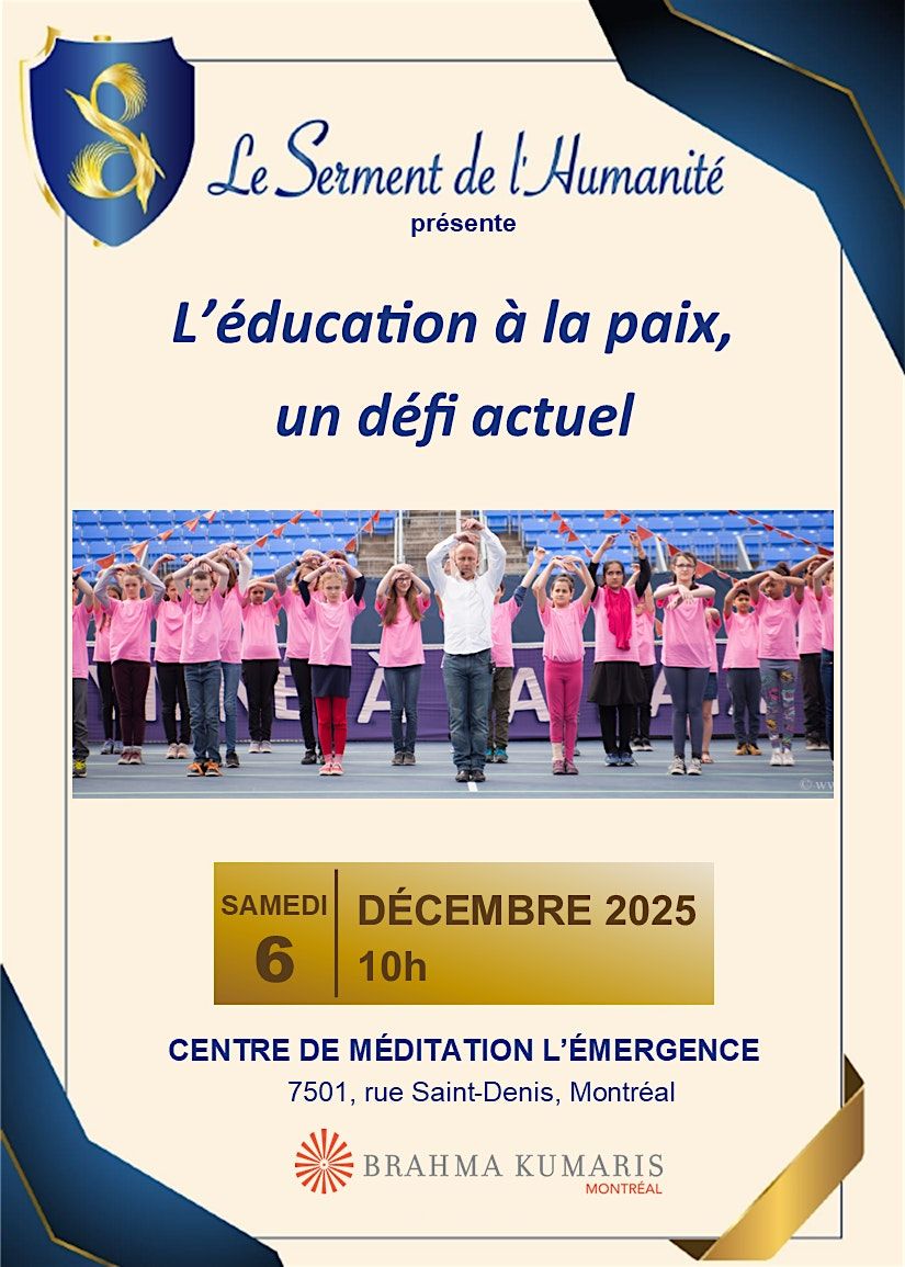 Le Serment de l’Humanité présente : L’éducation à la paix, un défi actuel, 6 December | Event in Montréal