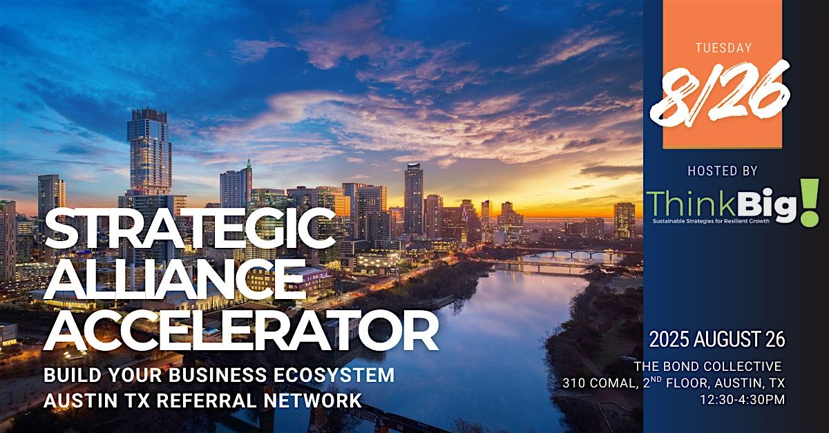 Strategic Alliance Accelerator, 26 August | Event in Austin | AllEvents