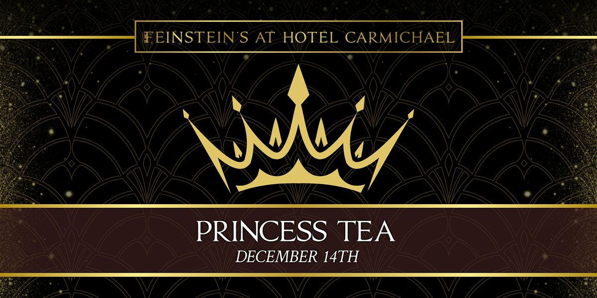 PRINCESS TEA, 14 December | Event in Carmel | AllEvents