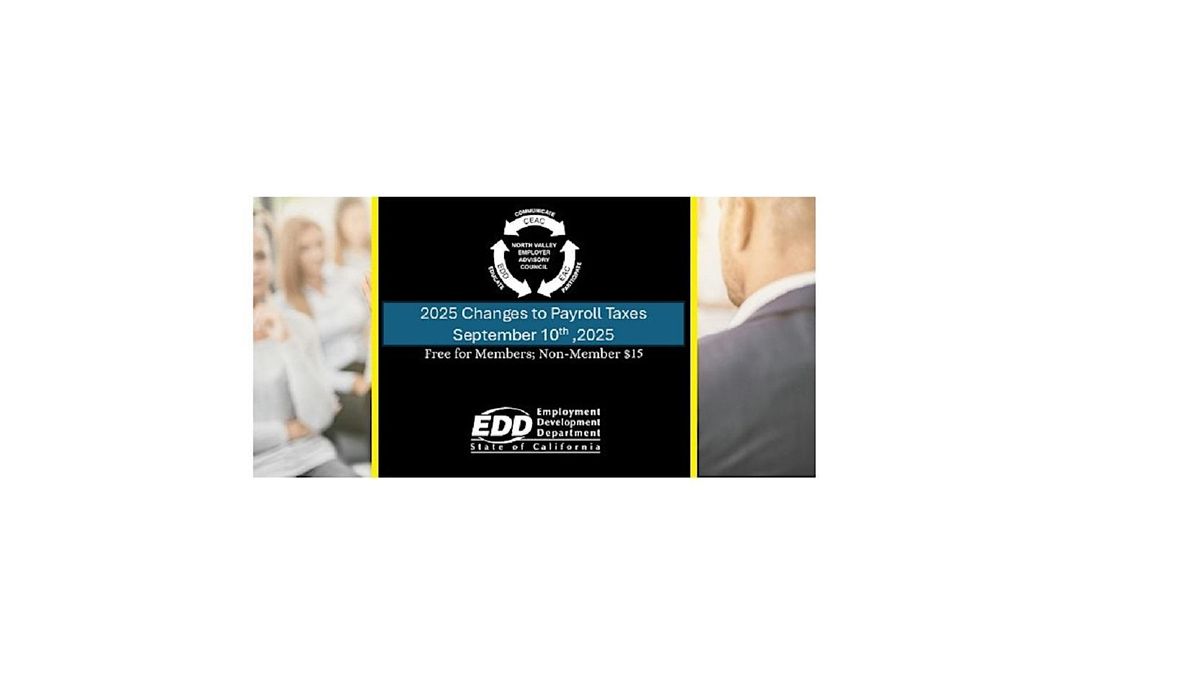 2025 Changes to Employee Payroll Taxes, 10 September | Event in Redding | AllEvents