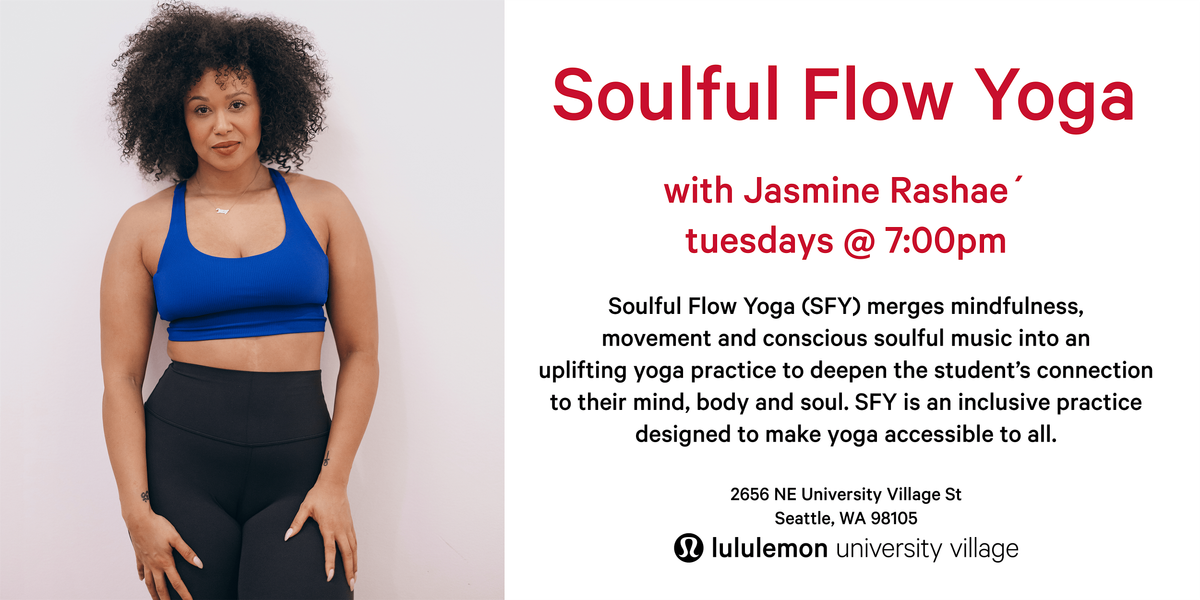 Soulful Flow Yoga w/ Jasmine Rashaè | Event in Seattle | AllEvents