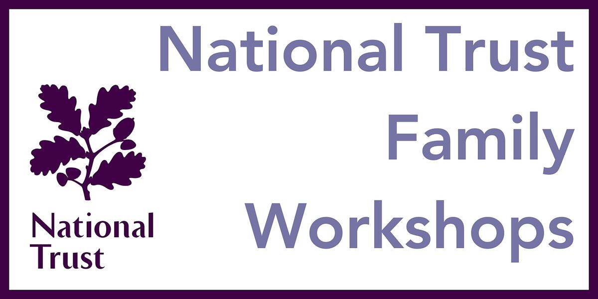 National Trust Family Workshops, 29 October | Event in Bath | AllEvents