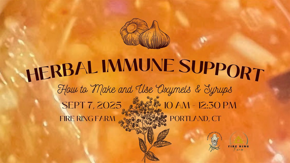 Herbal Immune Support: How to Make and Use Oxymels & Syrups, 7 September | Event in Portland | AllEvents