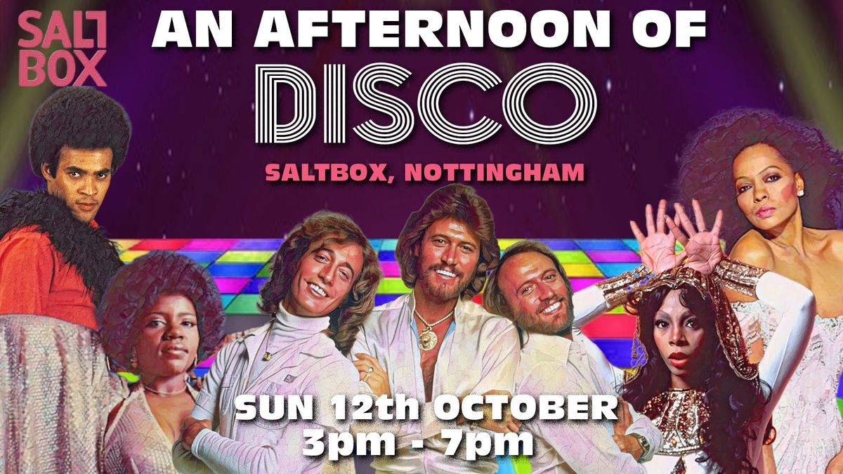 NOTTINGHAM An Afternoon of Disco: Sun 12th October, 3pm-7pm (Over 30s Only) , 12 October | Event in Nottingham