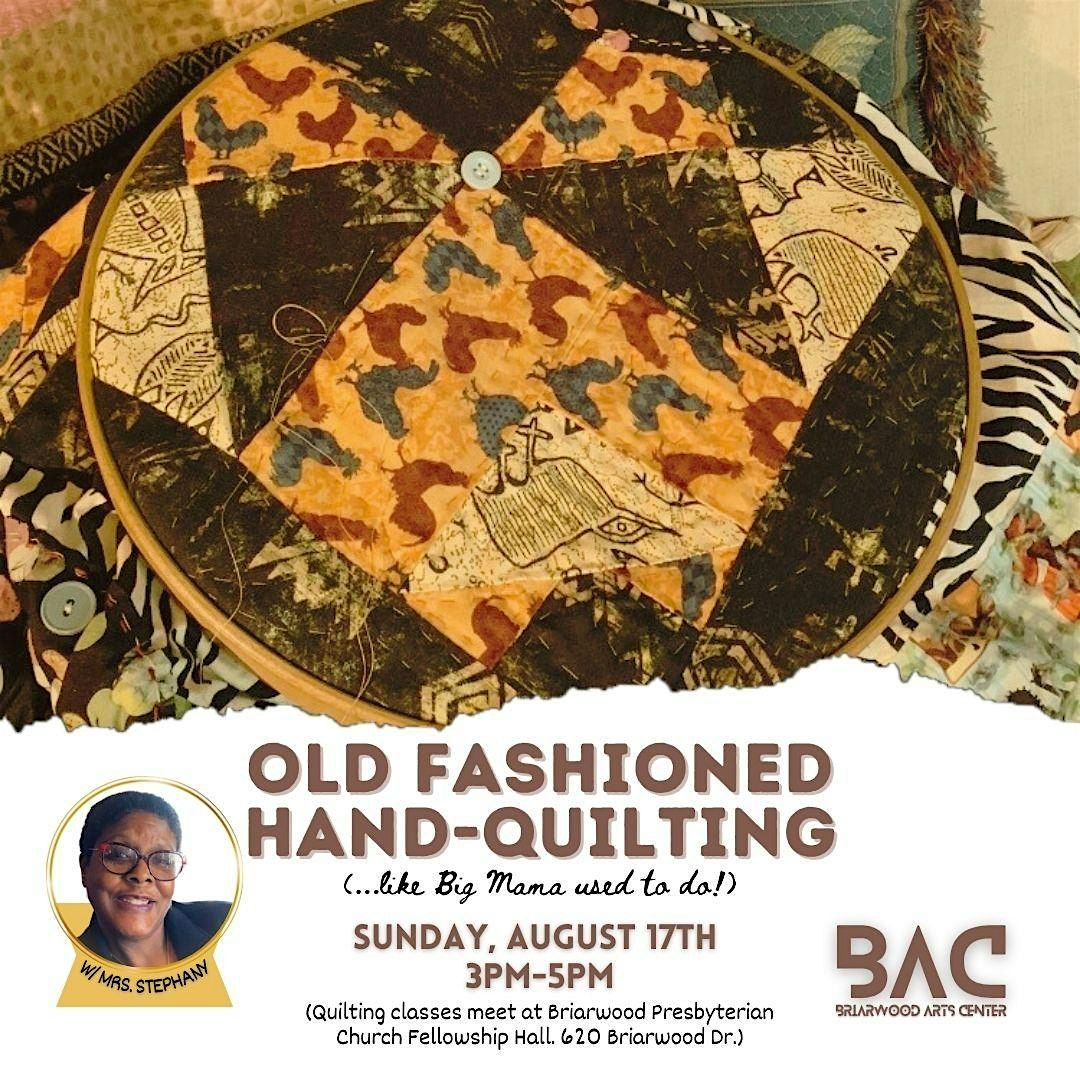 Old Fashioned Hand-Quilting Workshop, 17 August | Event in Jackson | AllEvents