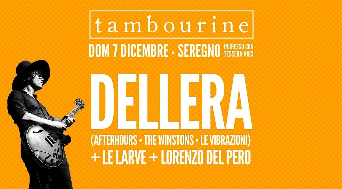 Dellera ( Afterhours, le vibrazioni, the wistons), 7 December | Event in Seregno | AllEvents