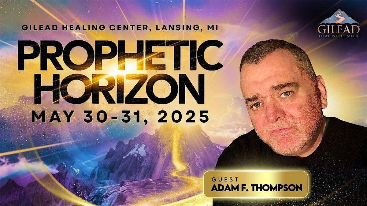 PROPHETIC HORIZON, 30 May | Event in Lansing | AllEvents