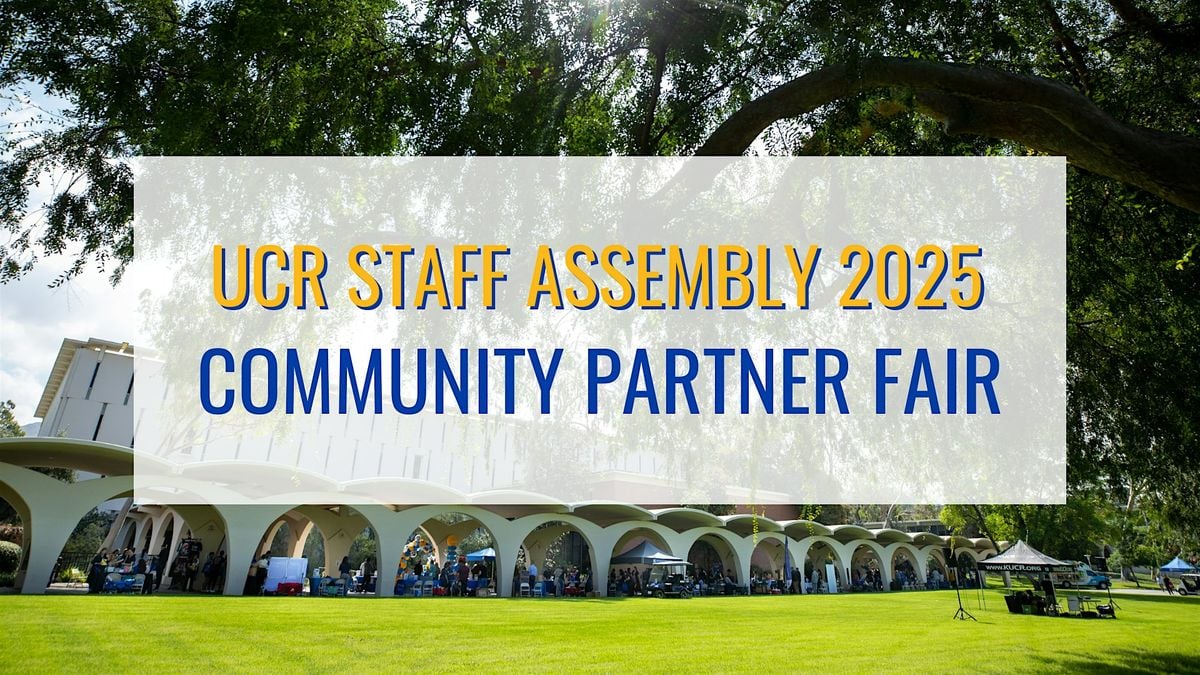 Community Partner Fair 2025, hosted by UCR Staff Assembly, 17 September | Event in Riverside | AllEvents