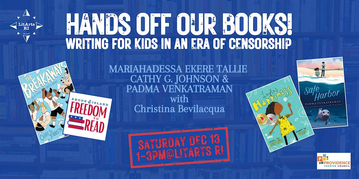 Hands Off Our Books: Writing for Kids in an Era of Censorship, 13 December | Event in Providence | AllEvents