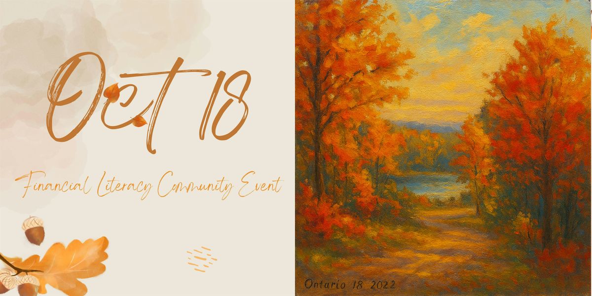 OCT18,SAT, Empowering Financial Literacy Community Networking & Event, 18 October | Event in Richmond Hill