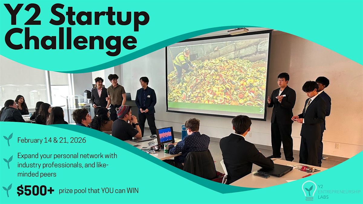 Y2 Startup Challenge for high-school students (February 14 & 21, 2026), 14 February | Event in Markham
