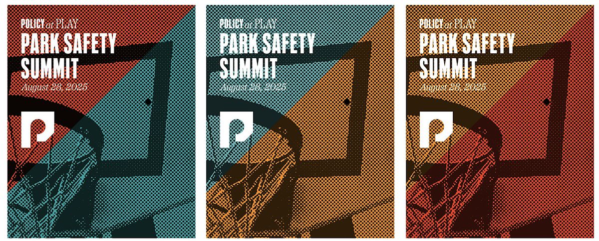 Policy @ Play Park Safety Summit, 28 August | Event in Atlanta | AllEvents