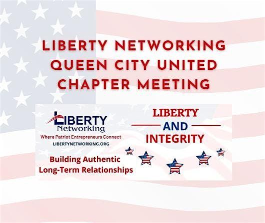 Liberty Networking Meeting-Queen City United Chapter in Matthews | Event in Matthews | AllEvents