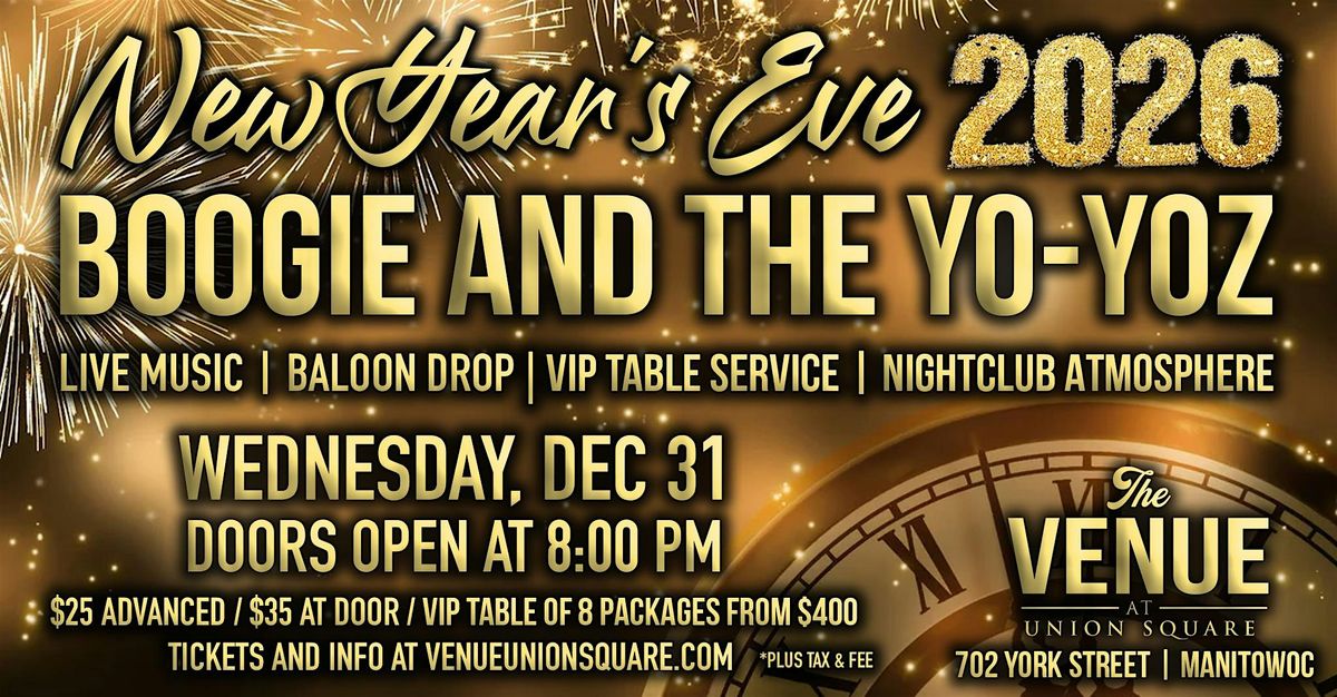 NYE Bash 2026 with Boogie and the Yo-Yoz, 31 December | Event in Manitowoc | AllEvents